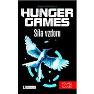 Hunger Games Síla vzdoru - Suzanne Collins