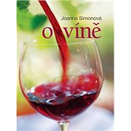 O víně - Joanna Simonová