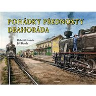 Pohádky přednosty Drahoráda - Robert Drozda; Jiří Bouda