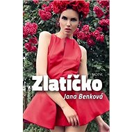 Zlatíčko - Jana Benková