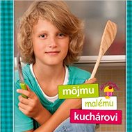 Môjmu malému kuchárovi - 