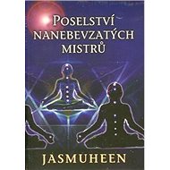 Poselství nanebevzatých mistrů - Jasmuheen