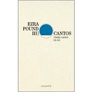 Cantos Čínská Cantos LII–LXI: III - Ezra Pound