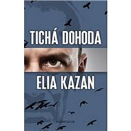 Tichá dohoda - Elia Kazan