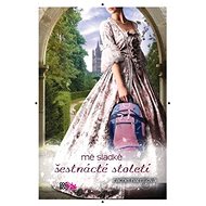 Mé sladké šestnácté století - Rachael Harris