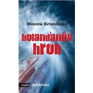 Holanďanův hrob - Monica Kristensen