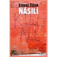 Násilí - Slavoj Žižek