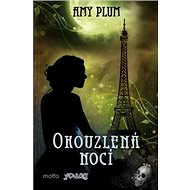 Okouzlená nocí - Amy Plum