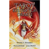 Tarot keltských draků: kniha a 78 karet - D.J. Conwayová; Lisa Hunt