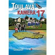 Toulavá kamera 17 - Iveta Toušlová; Marek Podhorský; Josef Maršálek