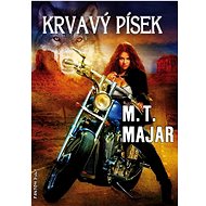 Krvavý písek: Vlci 2 - M. T. Majar