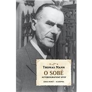 O sobě - Thomas Mann