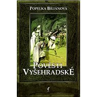 Pověsti vyšehradské - Popelka Biliánová