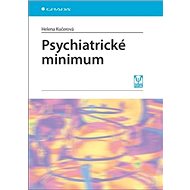 Psychiatrické minimum - Helena Kučerová