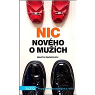Nic nového o mužích - Martin Ondrouch