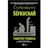 Čtyřhodinový šéfkuchař - Timothy Ferriss