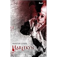 Harlekýn - Martin Jurík