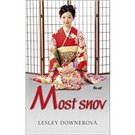 Most snov - Lesley Downerová