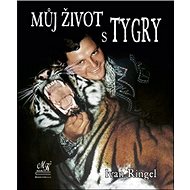 Můj život s tygry - 