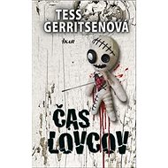 Čas lovcov - Tess Gerritsenová