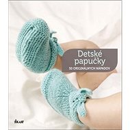 Detské papučky - kolektív autorov