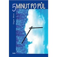 5 minut po půl - 