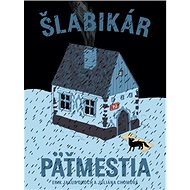 Šlabikár päťmestia - Erik Jakub Groch; Juliana Chomová