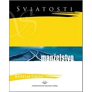 Manželstvo - Anselm Grün