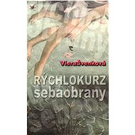 Rýchlokurz sebaobrany - 