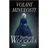 Volání minulosti - Barbara Woodová