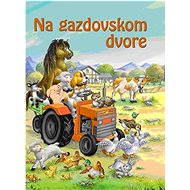 Na gazdovskom dvore - 