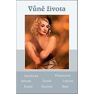 Vůně života - collective of authors