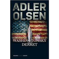 Washingtonský dekret - Jussi Adler-Olsen; Magdalena Jírková