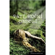 Páté roční období - Mons Kallentoft