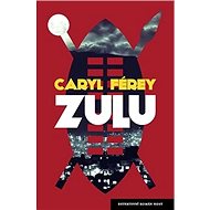 Zulu - Caryl Férey; Ladislav Václavík