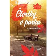 Čtvrtky v parku - Hilary Boydová