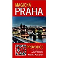 Magická Praha QR průvodce - Michaela Kudláčková