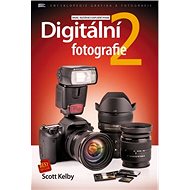 Digitální fotografie 2 - Scott Kelby