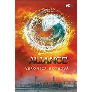 Aliance: Závěr trilogie Divergence - Veronica Rothová