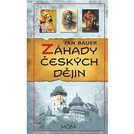 Záhady českých dějin - Jan Bauer