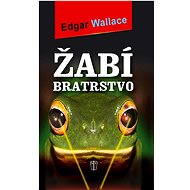Žabí bratrstvo - Edgar Wallace