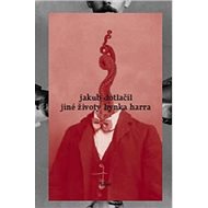 Jiné životy Hynka Harra - 