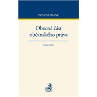 Obecná část občanského práva - Luboš Tichý