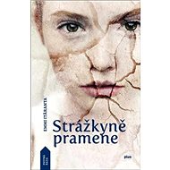 Strážkyně pramene - Emmi Itäranta
