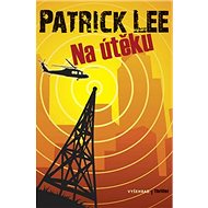 Na útěku - Patrick Lee