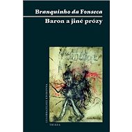 Baron a jiné prózy - António José B. da Fonseca