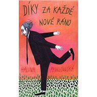 Díky za každé nové ráno - 