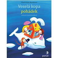 Veselá kopa pohádek - Stanislava Reschová