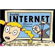 Kniha Hustej internet - Lucie Seifertová; Lenka Eckertová