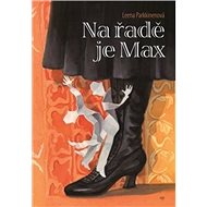 Na řadě je Max - 